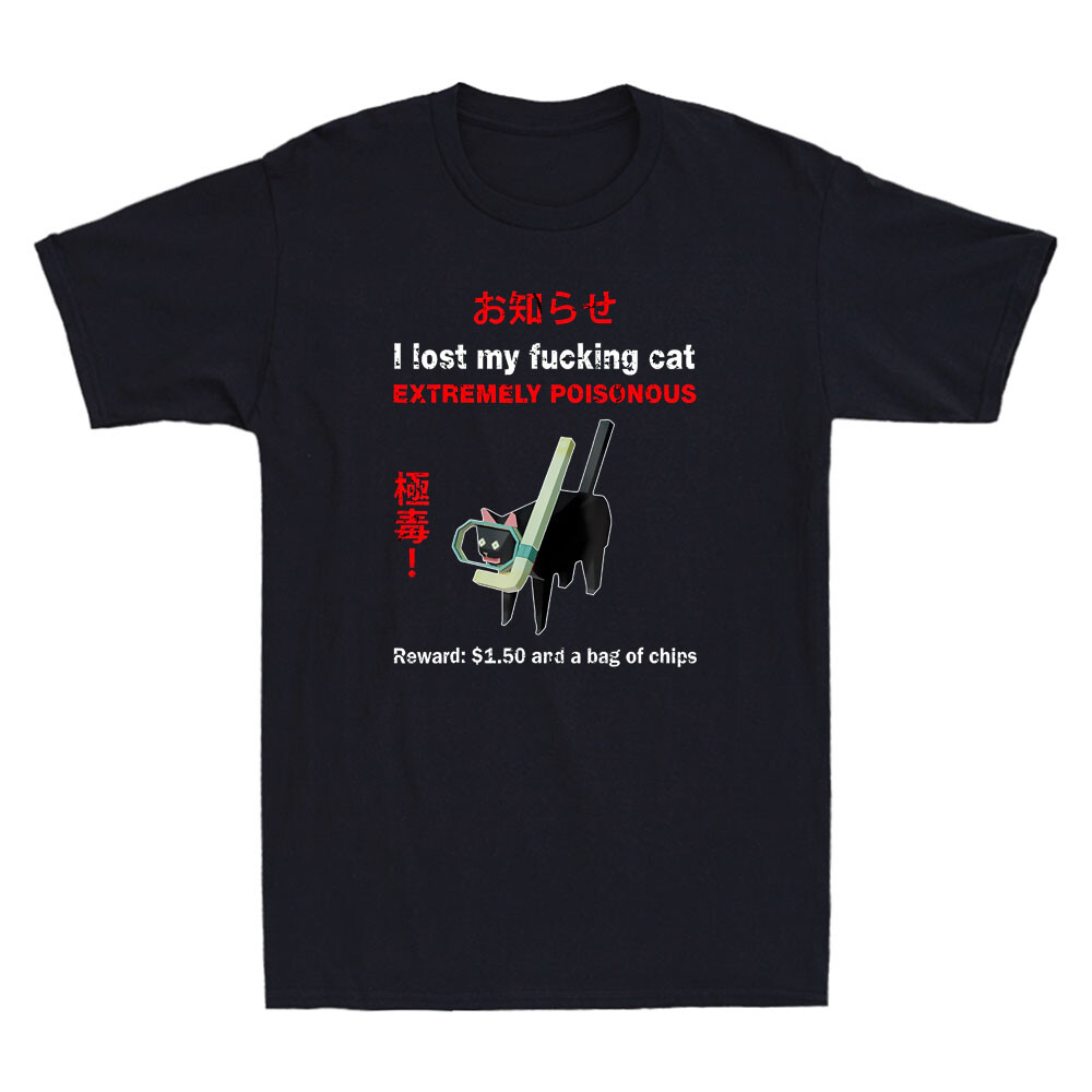 Street Fashion Quotes - J'ai perdu mon chat Fvcking extrêmement