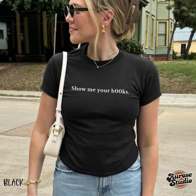 Show Me Your B00ks T-Shirt imp - Street Fashion Show avis et prix